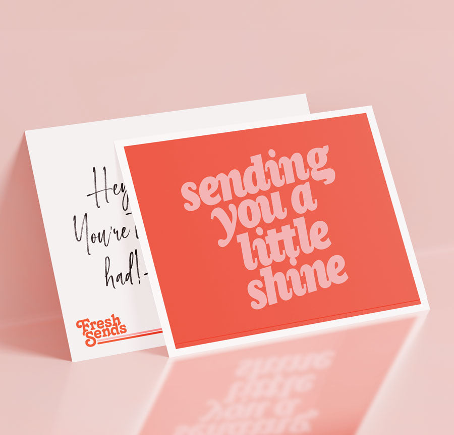 Sending you a little shine-22679944626212